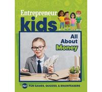 The Staff of Entrepreneur Media Entrepreneur Kids: All About Money (Tascabile)