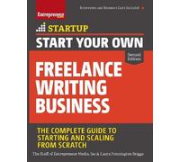 The Staff of Entrepreneur Media Lau Start Your Own Freelance Writing (Tascabile)
