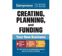 The Staff of Entrepreneur Media S Creating, Planning, and Funding Y (Tascabile)