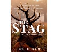 The Stag: A Lady's Wild Deer Hunting Diary!