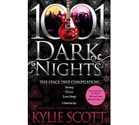 The Stage Dive Compilation: 3 stories by Kylie Scott