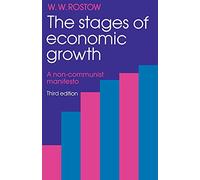 The Stages of Economic Growth 3ed: A Non-Communist Manifesto