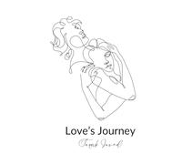 The Stages of Love: How Love Begins, Grows, and Breaks: Understanding connection, heartbreak, bonding, and the emotional cycle of love.