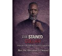 The Stained Collar: When the Called Still Bleed and Grace Still Works
