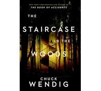 The Staircase in the Woods: The chilling new horror from the New York Times bestselling author