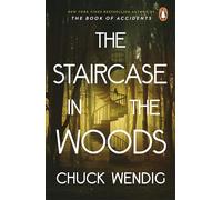 The Staircase in the Woods: The chilling new horror and Sunday Times bestseller