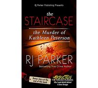 The Staircase: The Murder of Kathleen Peterson