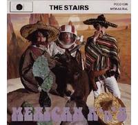The Stairs - Mexican R & B