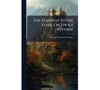 The Stairway to the Stars, Or, Enola Reverof