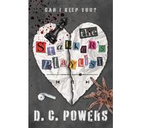 The Stalker's Playlist