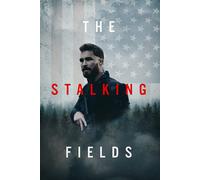 The Stalking Fields (DVD) Rachael Markarian Adam J. Harrington Ric Maddox