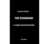 The Standard: A 4 W iscipline System