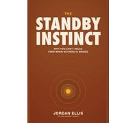 The Standby Instinct: Why You Can't Relax Even When Nothing Is Wrong