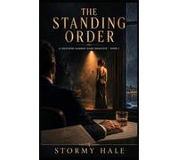 The Standing Order: A Graydon Harbor Dark Romance, Book 1