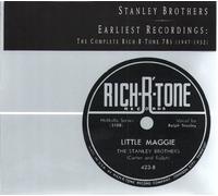 The Stanley Brothe Earliest Recordings: Complete Rich-R-Tone 78s (1947-195 (CD)