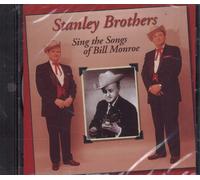 The Stanley Brothers Sing Songs of Bill Monroe