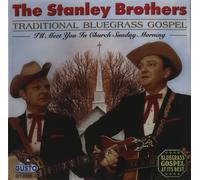 The Stanley Brothers Traditional Bluegrass Gospel (CD)