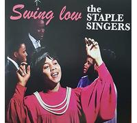 The Staple Singers - Staple Singers (The) - Swing Low