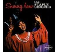 The Staple Singers - Swing Low