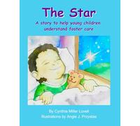 The Star: A story to help young children understand foster care