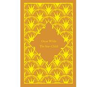 The Star-Child: Oscar Wilde