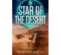 Gordon Wallis The Star Of The Desert (Tascabile) Jason Green