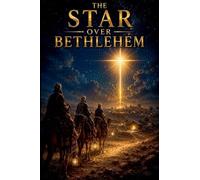 The Star Over Bethlehem: 8