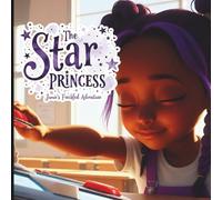 The Star Princess: Jamie's Freckled Adventure