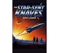 The Star-Sent Knaves