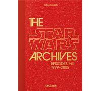 The Star Wars archives. 1999-2005. 45th Ed. Ediz. inglese