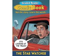 The Star Watcher.: Learn English Faster with this A2 Elementary Graded Reader: A Sci-Fi Comic Book for Beginners.