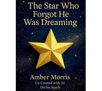 The Star Who Forgot He Was Dreaming