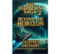 THE STARBORN SAGA 2: BEYOND THE HORIZON