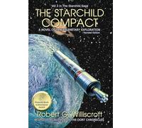 The Starchild Compact: A Novel of Interplanetary Exploration: 3
