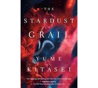 Yume Kitasei The Stardust Grail (Copertina rigida)