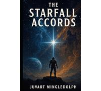 The Starfall Accords