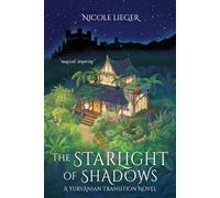 The Starlight of Shadows: Cozy Fantasy with a Utopian Edge