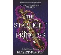 The Starlight Princess: An Epic Fantasy Romance