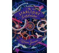 The Starlight Watchmaker: 1: Nominated for the Carnegie Medal (Dyslexia-friendly)