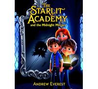 The Starlit Academy and the Midnight Mirrors: Perfect Gift