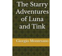 The Starry Adventures of Luna and Tink
