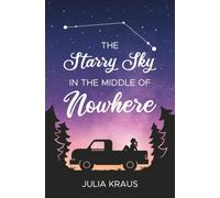 The Starry Sky in the Middle of Nowhere