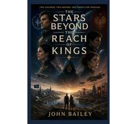 The Stars Beyond the Reach of Kings
