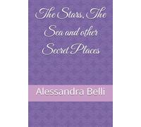 The Stars, The Sea and other Secret Places