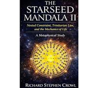 The Starseed Mandala II: Nested Constraint, Trinitarian Law, and the Mechanics of Life