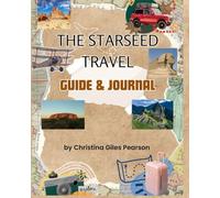 The Starseed Travel Guide & Journal