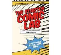 The Starter Comic Lab: Create your own mini comic book collection