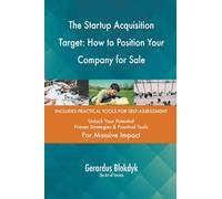 The Startup Acquisition Target: How to Position Your Company for Sale