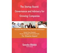 The Startup Board: Governance and Advisory for Growing Companies