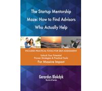 The Startup Mentorship Maze: How to Find Advisors Who Actually Help